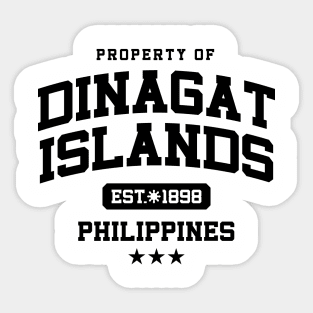 Dinagat Islands - Property of the Philippines Shirt Sticker